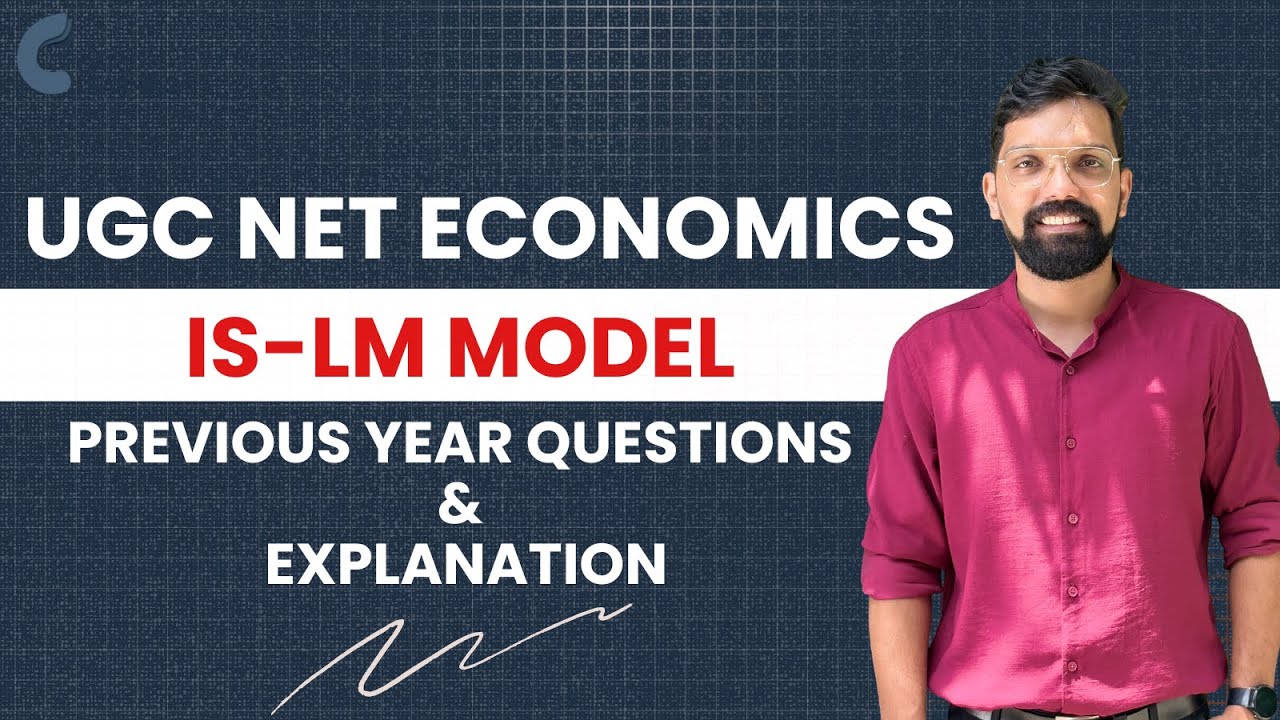 IS-LM MODEL | PREVIOUS YEAR QUESTIONS & EXPLANATION