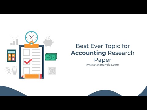 Best Ever Topic for Accounting Research Paper