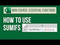 How to Use SUMIF and SUMIFS in Excel | Excel Mini-Course: Essential Functions Part 3