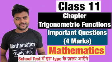 Chapter-3 Trigonometric Functions | Class 11 | Important Questions II Most important questions