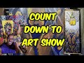 Count down to art show