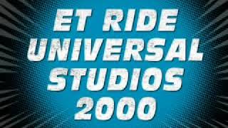 Et Ride Universal Studios 2000