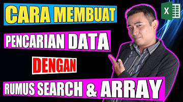 CARA MEMBUAT PENCARIAN DATA MENGGUNAKA RUMUS ARRAY 2021 | MS. EXCEL