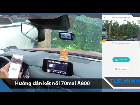 Video Hướng dẫn kết nối Camera hành trình 70mai Dashcam A800... - youtube