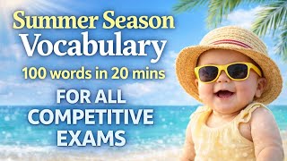 Summer Season Vocabulary | The HINDU | Deccan Chronicle | The Indian Express | SS BHUSHAN |