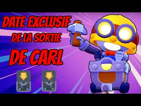 On A La Date De Sortie Du Carl Brawl Stars Youtube - brawl stars date de sortie