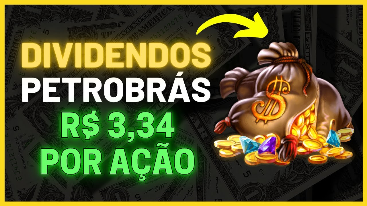 NOVO PAGAMENTO DE DIVIDENDOS DA PETROBRAS! Até quando comprar ações