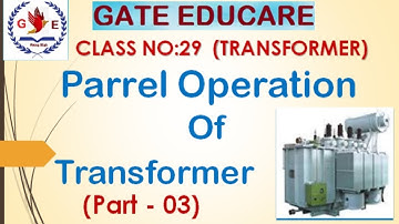 Parallel operation of Transformer || PART -3||