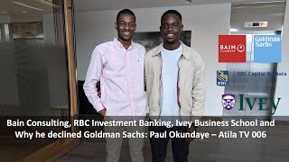 Why Paul Okundaye turned down interviews at Goldman Sachs and Moelis to work at RBC Capital Markets