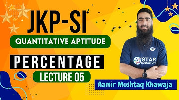JKP SI Quantitative Aptitude | Percentage Lecture 05 | JKSSB JKP SI Fresh Online Batch