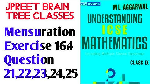 class9  #mlaggarwal chapter 16 #mensuration #formula  exercise 16.4 question 21,22,23,24,25 #icse