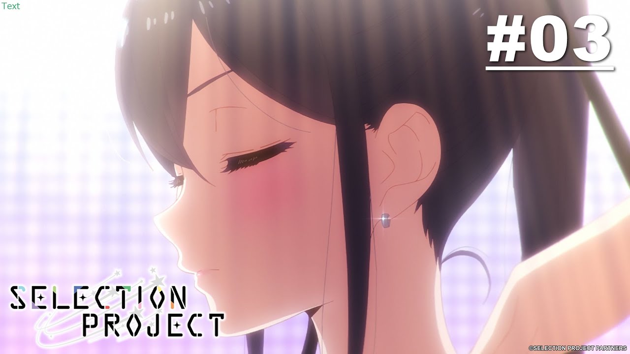 SELECTION PROJECT - ตอนที่ 03 [ซับไทย]