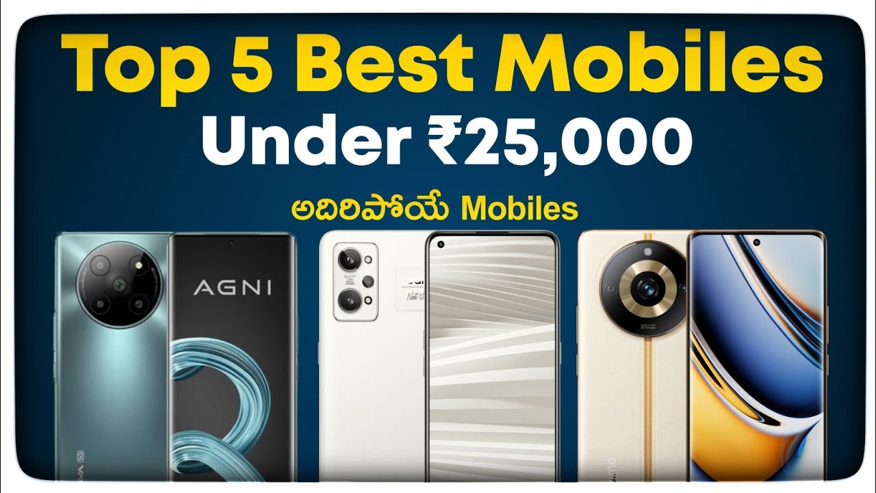 Top 5 Best Smart Phones Under 25000 Best Mobiles Under 25k YouTube