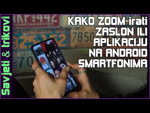 Kako uvećati početni zaslon ili aplikaciju zoom na Android pametnim telefonima?