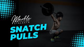 Marble Strength | Snatch Pull