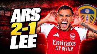 'That's what Champions do!' - Arsenal 2-1 Leeds United