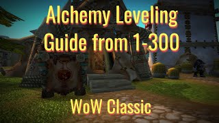 WoW Classic---Alchemy Leveling Guide from 1-300----Best Sungrass Farming Location screenshot 2
