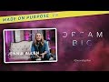 Jennie Allen - Dream Big [MADE ON PURPOSE] 1/4