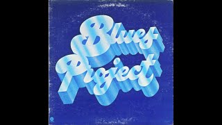 THE BLUES PROJECT - SELFTITLED FULL ALBUM - U. S. BLUES/ROCK/JAZZ