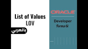 ORACLE Forms [04]: List of Values (LOV)