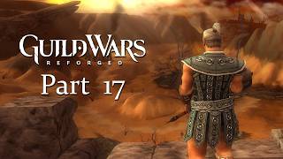 Ruins of Surmia | Guild Wars: Reforged - Part 17