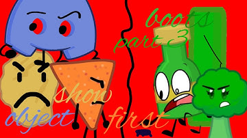 Object show first boots part 3