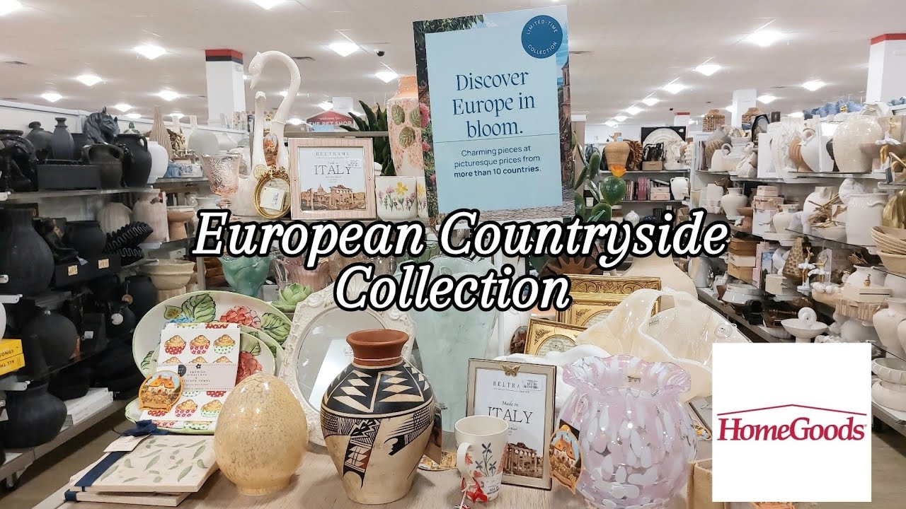 Home Goods: European Countryside Collection 