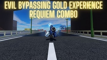 [AUT] EVIL Bypassing Gold Experience Requiem Combo