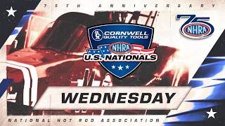 Cornwell Quality Tools NHRA U.S. Nationals - Wednesday