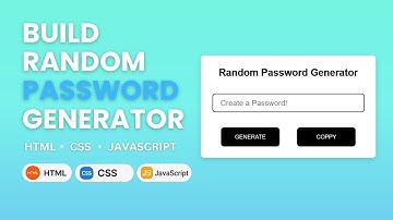 How to Create a Random Password Generator with HTML, CSS, and JavaScript.