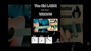 The Kid LAROI -Wrong | Short Guitar Tutorial