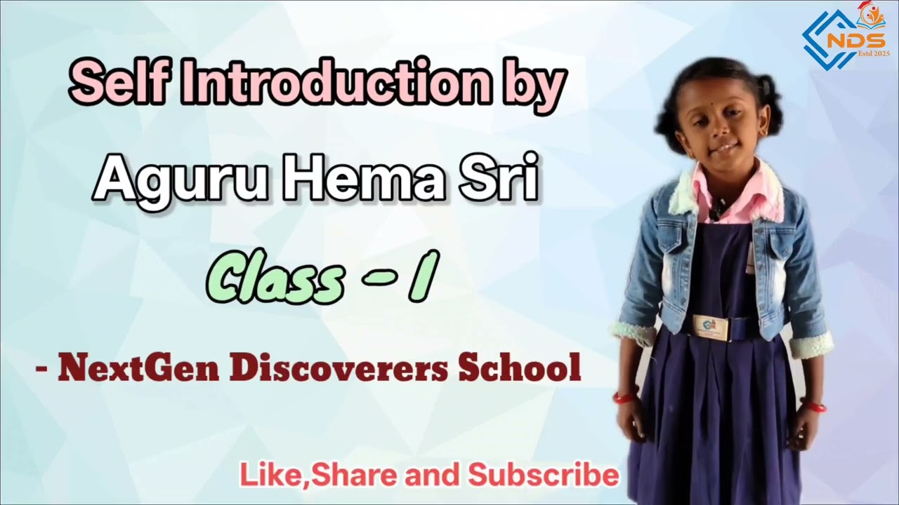 Class 1 Self Introduction | Aguru Hemasri | NextGen Discoverers School