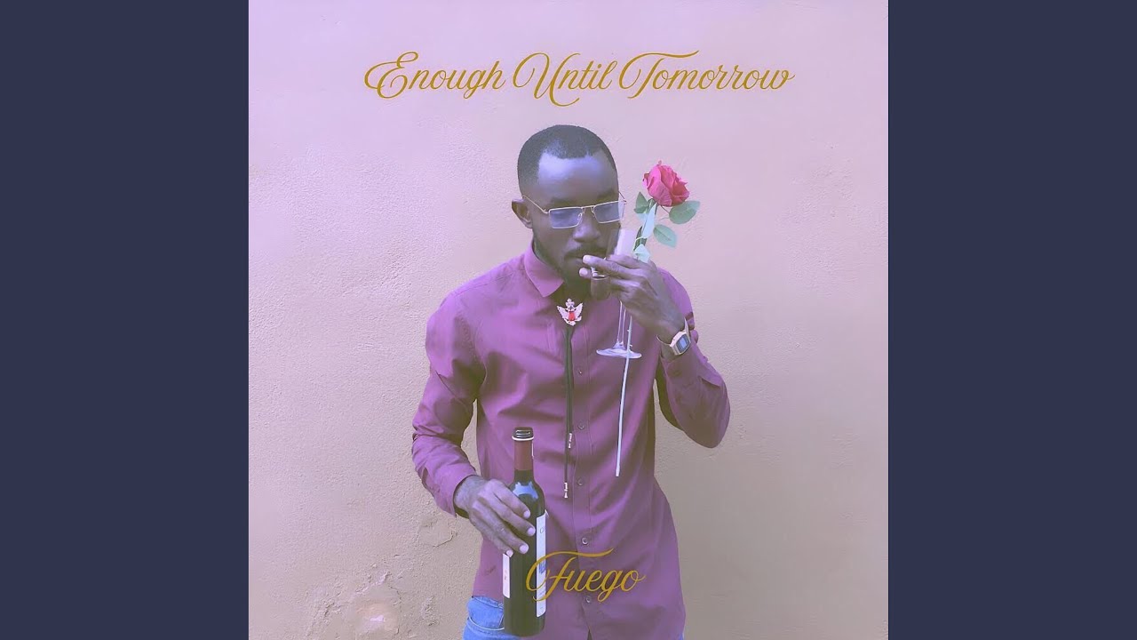 Enough Until Tomorrow