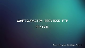 Configuración Servidor FTP - Zentyal | vsftpd