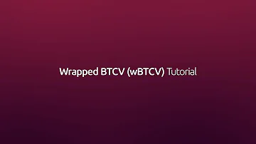 Wrapped BTCV WBTCV 튜토리얼 영상