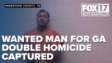 Man wanted for double homicide in Georgia captured in Tennessee