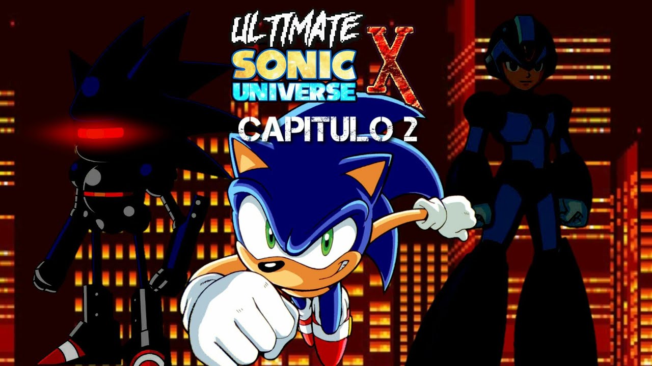 Ultimate Sonic X Universe Capítulo 2 (resubido) - YouTube