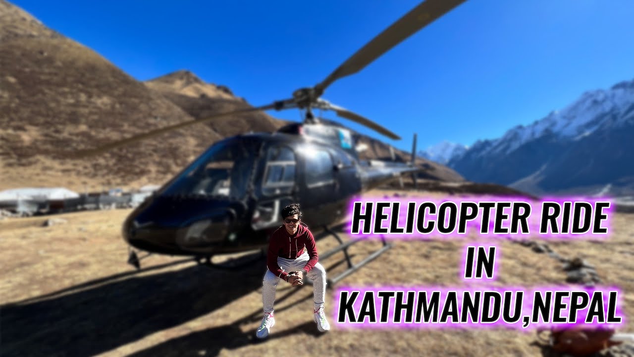 HELICOPTER RIDE FROM KATHMANDU,NEPAL ||AG VLOGS||