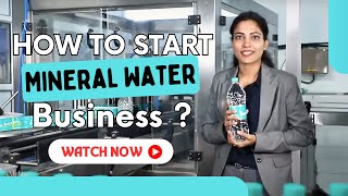 How to Start Mineral Water Plant | Mineral Water Plant Business | Mineral Water Bottle Manufacturing