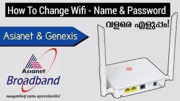 How To Change Wifi Password & Name Malayalam | Asianet & Genexis Broadband Connection