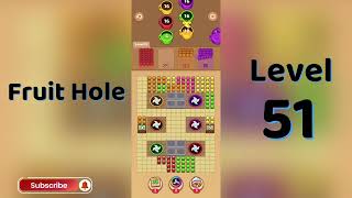 🎯 Fruit Hole Level 51 Walkthrough | Juicy Jam | Fun Fruit Puzzle Game 🍇 | Go Answer