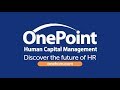 Onepoint human capital management real time solution