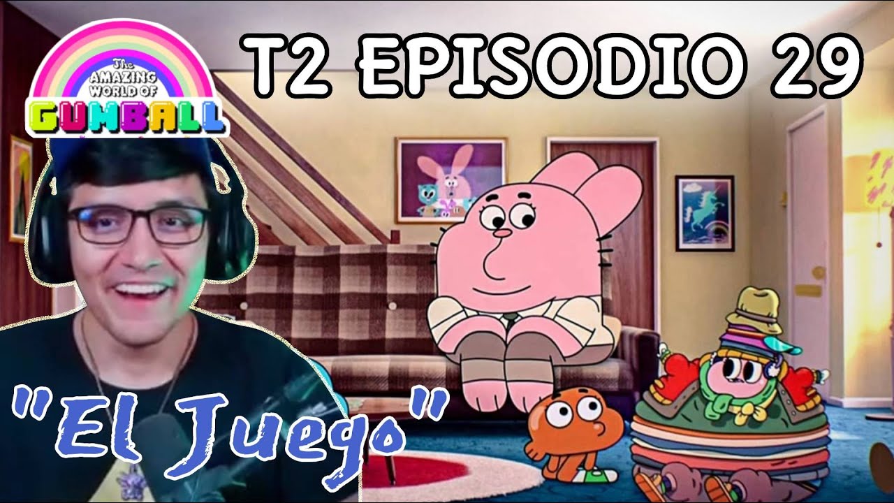 JugandorCriticon Reacciona a Gumball Temporada 2 Episodio 29 (El juego)