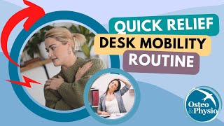 Quick relief routine on the best desk mobility exercises | 2 minute routine
