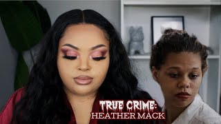 True Crime Heather Brittney Vaughn