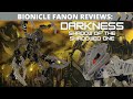 Darkness: Dark Hunter Bionicle Fanon Review