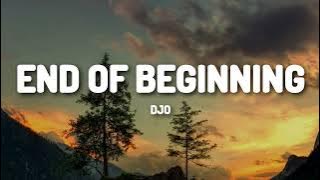 Djo - End Of Beginning (Lyrics)