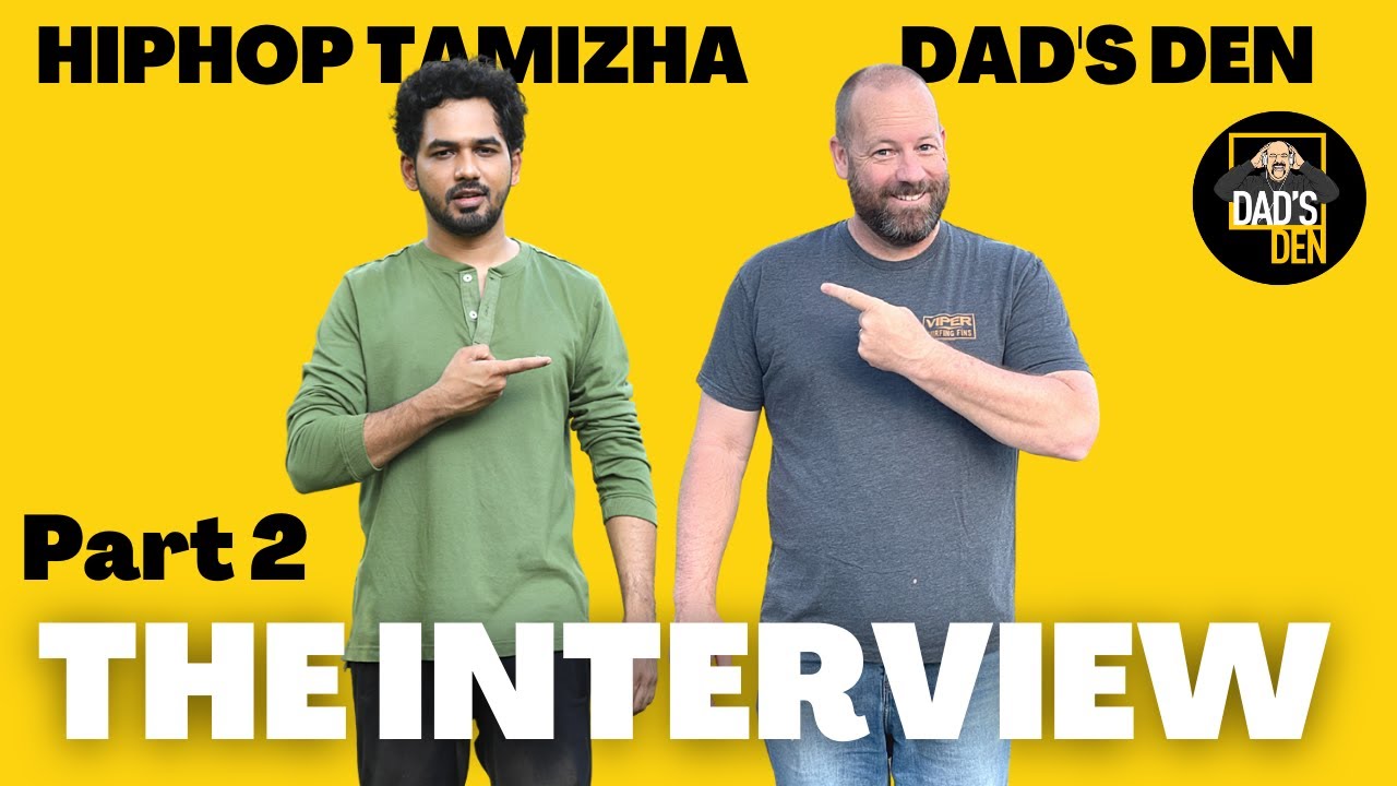 HipHop Tamizha Interview - Part Two | NEW HIPHOP TAMIZHA ALBUM UPDATE | Dad's Den