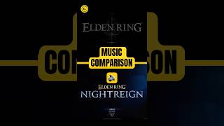ELDEN RING vs NIGHTREIGN Main Menu Music Comparison