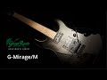 Grassroots G Mirage M